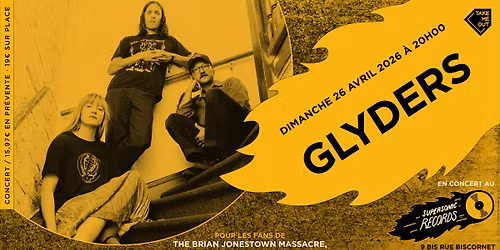 Take Me Out : Glyders en concert au Supersonic Records \u00b7 Paris