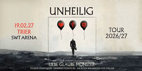 Trier - SWT Arena: LIEBE, GLAUBE, MONSTER TOUR 2026\/27