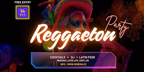 REGGAETON PARTY \u2014 14 NOV @ MORENA