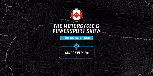 The Vancouver Motorcycle & Powersport Show