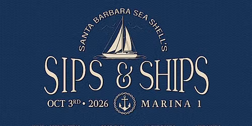 2026 Santa Barbara Sea Shell Assoc. Annual Wine Tasting & Yacht Tour