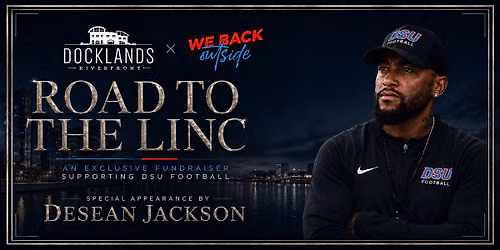Road to the Linc: DSU Football Fundraiser