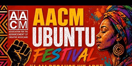 AACM UBUNTU FESTIVAL