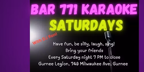 BAR 771 KARAOKE SATURDAYS at Gurnee Legion 