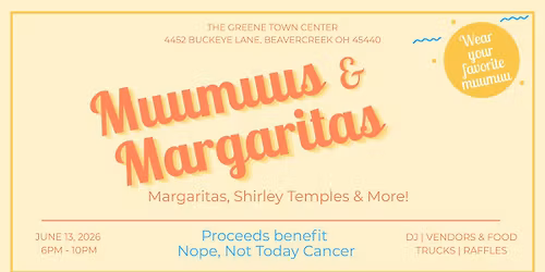 Muumuus & Margaritas at The Greene! Hosted by Nope, Not Today Cancer.