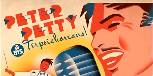 Peter Petty & his Terpsichoreans!