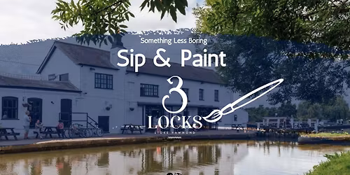 Sip & Paint at The Three Locks