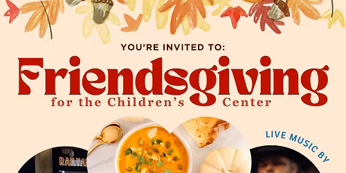 Friendsgiving for the Children's Center of Northwest North Carolina