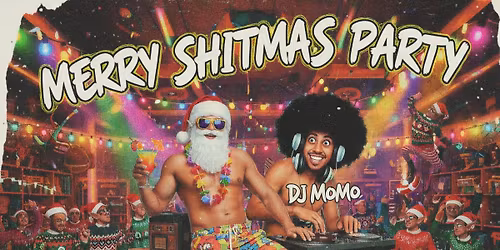 Merry Shitmas Party 
