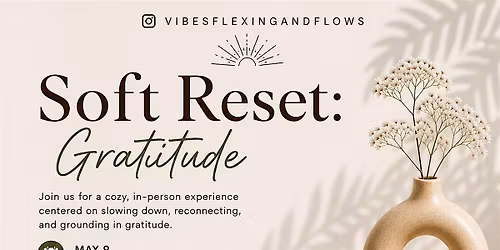 Soft Reset: Gratitude