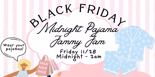 BLACK FRIDAY SALE - Midnight Pajama Jammy Jam - STOREWIDE SALES up to 75% off & 125+ vendors! \ud83d\udecd\ufe0f