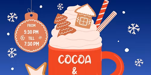 Cocoa & Cheer with Santa & Mrs. Claus