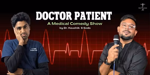 Doctor Patient: A Medical Comedy Show