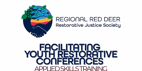 Facilitating Youth Restorative Conferences - Applied Skills Training