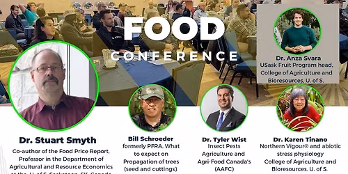 The Food Conference put on by the Sask. Fruit and Vegetable Grower Association