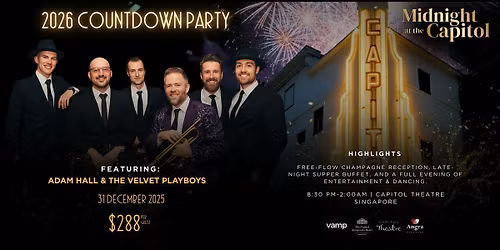 Midnight at the Capitol - Singapore's NYE Party