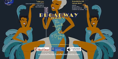 CACO - Central Alberta Chamber Orchestra 'BROADWAY BABY'