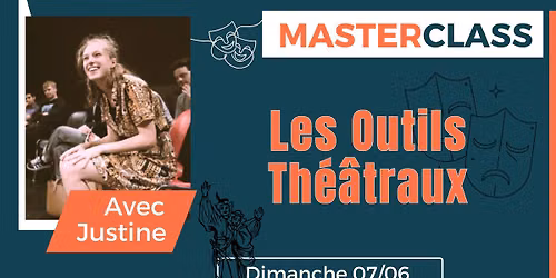 MasterClass - Les Outils Th\u00e9\u00e2traux - Ixelles - 07.06.2026