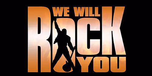 WE WILL ROCK YOU Music & Lyrics by QUEEN Story & Script by BEN ELTON presented by Memorial Hall
