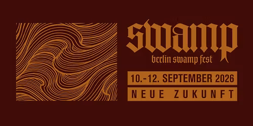 +++ BERLIN SWAMP FEST 2026 +++