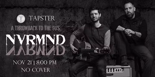 Live Music at Tapster: NVRMND