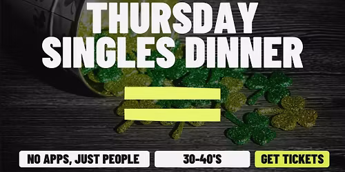 Wednesday | Singles Dinner [30-40] | New Sydney Hotel | Hobart
