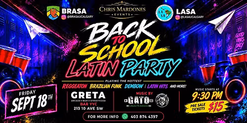 Back To School Latin Party @GRETA YYC 213 10 Ave Sw