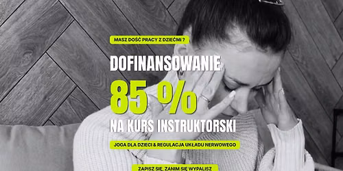 Hybrydowy Kurs Instruktorski - Joga dla Dzieci & Regulacja uk\u0142adu nerwowego 