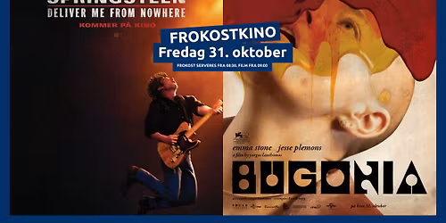 FROKOSTKINO \u2615\ufe0f Springsteen & Bugonia
