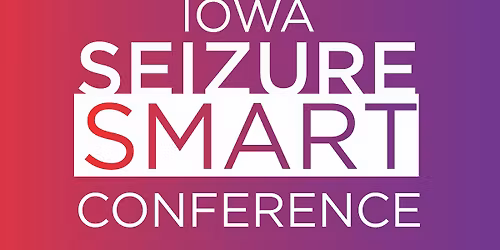 Iowa Seizure Smart Conference