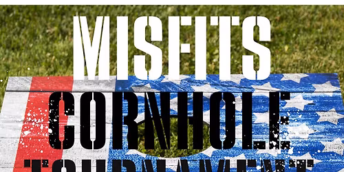 Misfits Cornhole Tournament