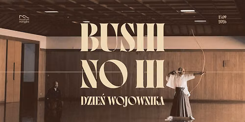Bushi no Hi. Dzie\u0144 Wojownika