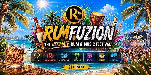 RUM FUZION -The ultimate Rum& Music Festival