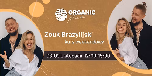 Zouk brazylijski Organic Flow kurs WEEKENDOWY z Pati&Luke