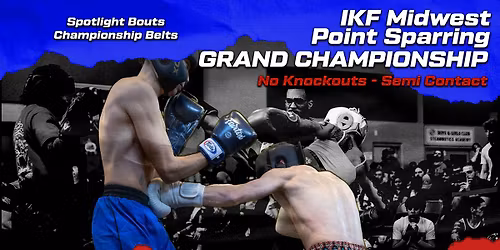 IKF Midwest Grand Championship Point Sparring Tournament