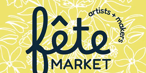 Fete Holiday Day Market at Toad & Co Portland (2 day market)