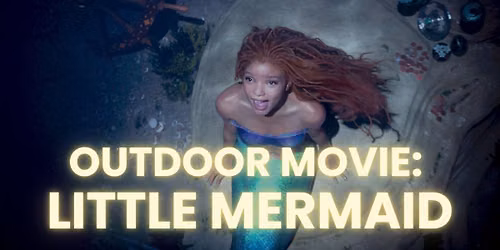 PC MARC Movie Night: Little Mermaid (2023) 