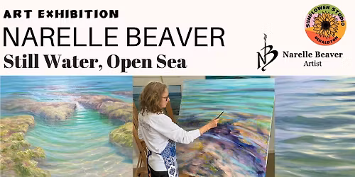 Opening Night - Narelle Beaver - Still Water, Open Sea 