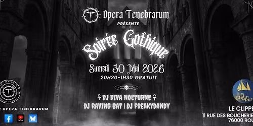OPERA TENEBRARUM - Soir\u00e9e Gothique (Rouen)