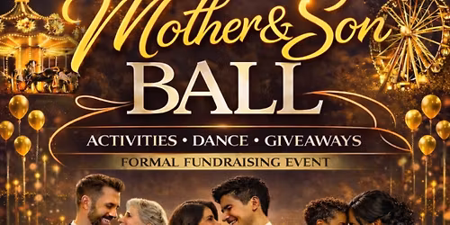 Big Bro Joe Foundation Presents Mother & Son Ball