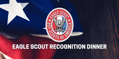 Eagle Scout Recognition Dinner
