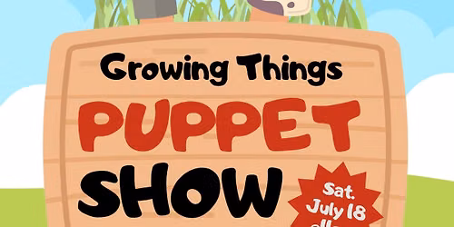 Growning Things: Margaret Moody Puppet Show