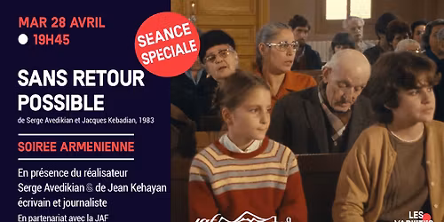 S\u00e9ance sp\u00e9ciale : SANS RETOUR POSSIBLE et \u00e9change