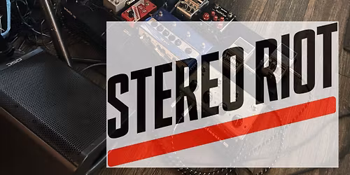 STEREO RIOT at The Whale 6:30pm