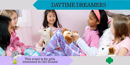 Daytime Dreamers | Get to Know Girl Scouts | Green Bay, WI