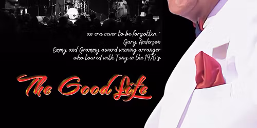 Tony Bennett Tribute "The Good Life" \u2014 Valentine's Event