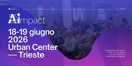 AImpact 2026 | 18-19 giugno 2026, Trieste