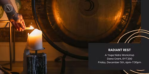 Radiant Rest: A Yoga Nidra Workshop
