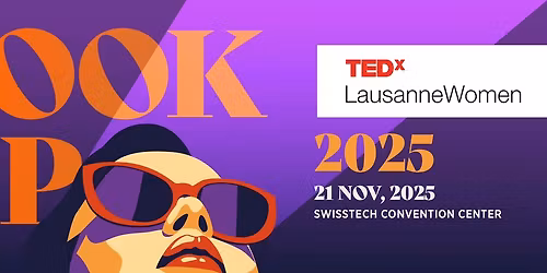 TEDxLausanneWomen 2025 - LOOK UP