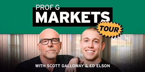 Prof G Markets with Scott Galloway and Ed Elson